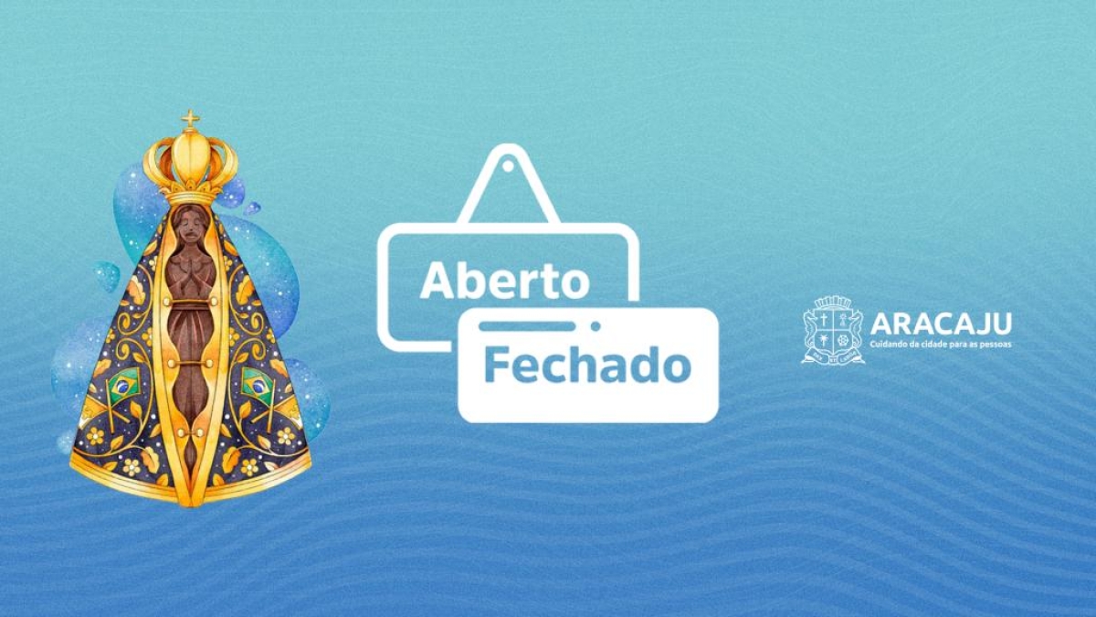 Confira o funcionamento dos serviços municipais de Aracaju nos próximos dias 12 e 13 - Imagem: Prefeitura de Aracaju