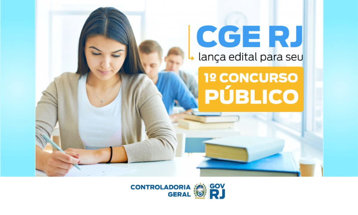 CGE RJ lança edital para seu 1º concurso público - Imagem: Divulgação | CGE RJ