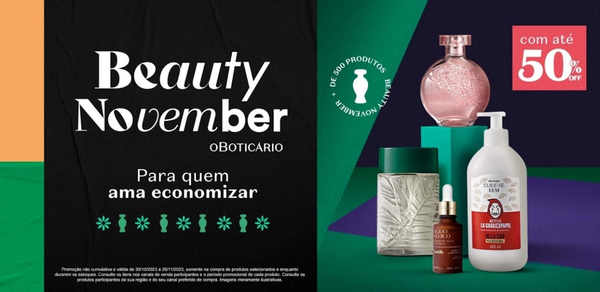 Beauty November O Boticário - Imagem: Divulgação