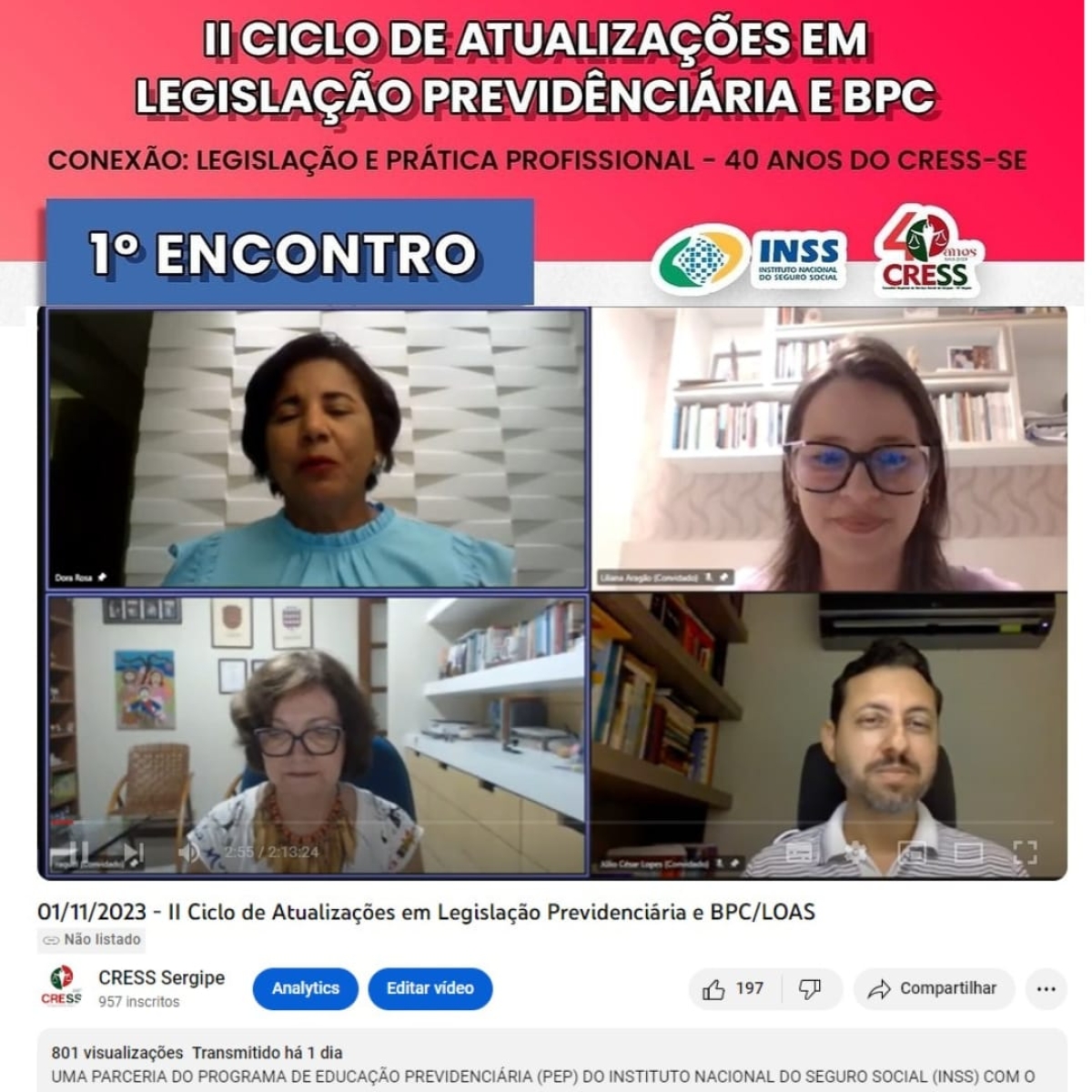 CRESS-SE e INSS promovem 1º Encontro do II Ciclo de Atualizações em Legislação Previdenciária e BPC/LOAS - Imagem: Reprodução