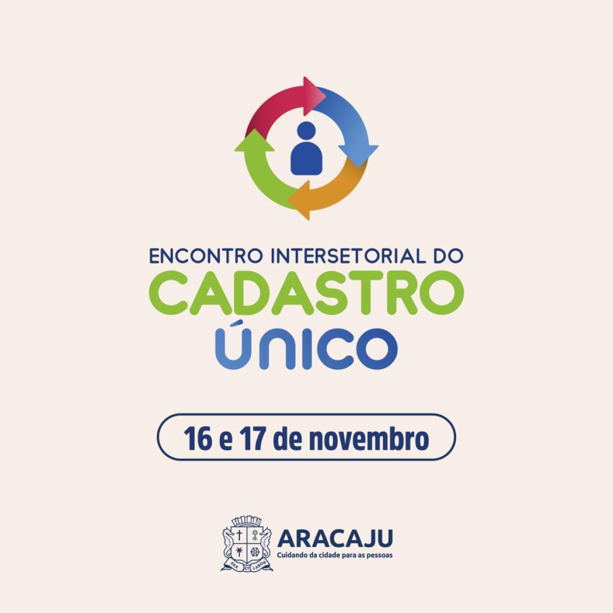 Prefeitura realizará Encontro Intersetorial do Cadastro ?nico nos próximos dias 16 e 17 - Arte: Ascom Assistência Social