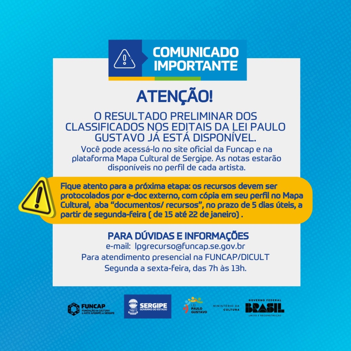 12 de Janeiro de 2024
Funcap divulga resultado preliminar dos projetos aprovados nos editais da Lei Paulo Gustavo
- Foto: Igor Matias | Governo de Sergipe