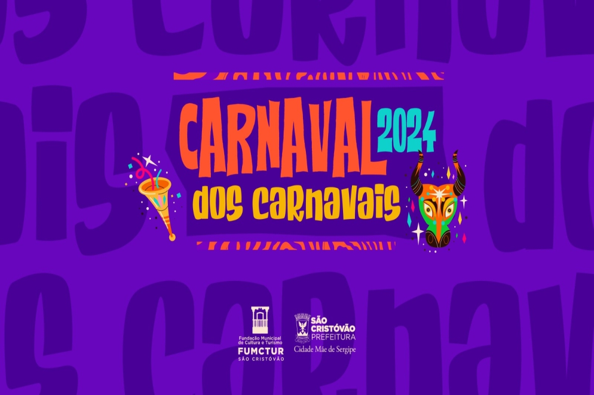 Carnaval dos Carnavais 2024 - Imagem: Prefeitura de São Cristóvão
