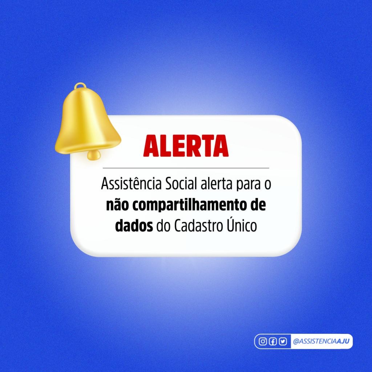 Assistência Social alerta para o não compartilhamento de dados do Cadastro ?nico - Arte: Ascom Assistência Social | Prefeitura de Aracaju