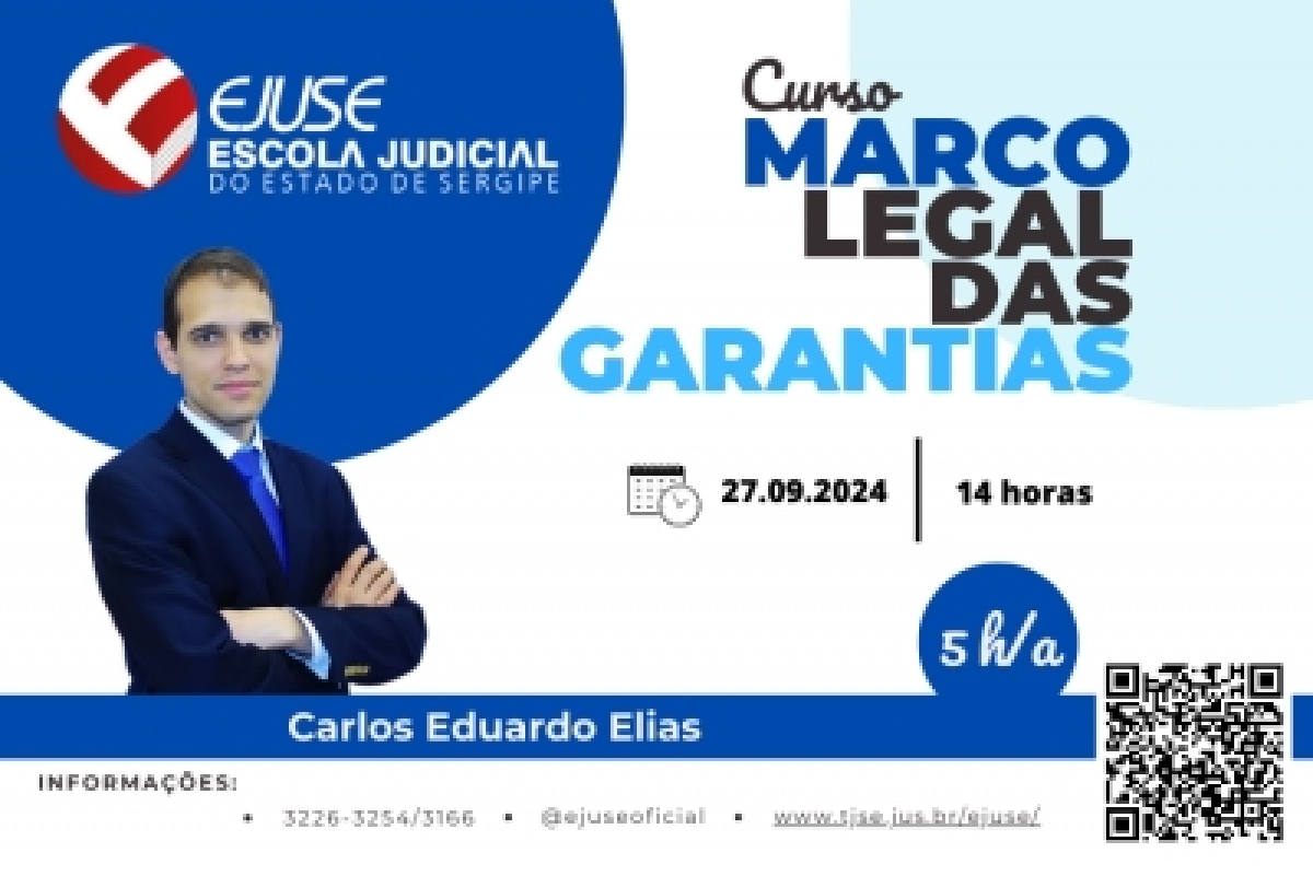 Ejuse abre inscrições para o curso "Marco Legal das Garantias" - Foto: EJUSE
