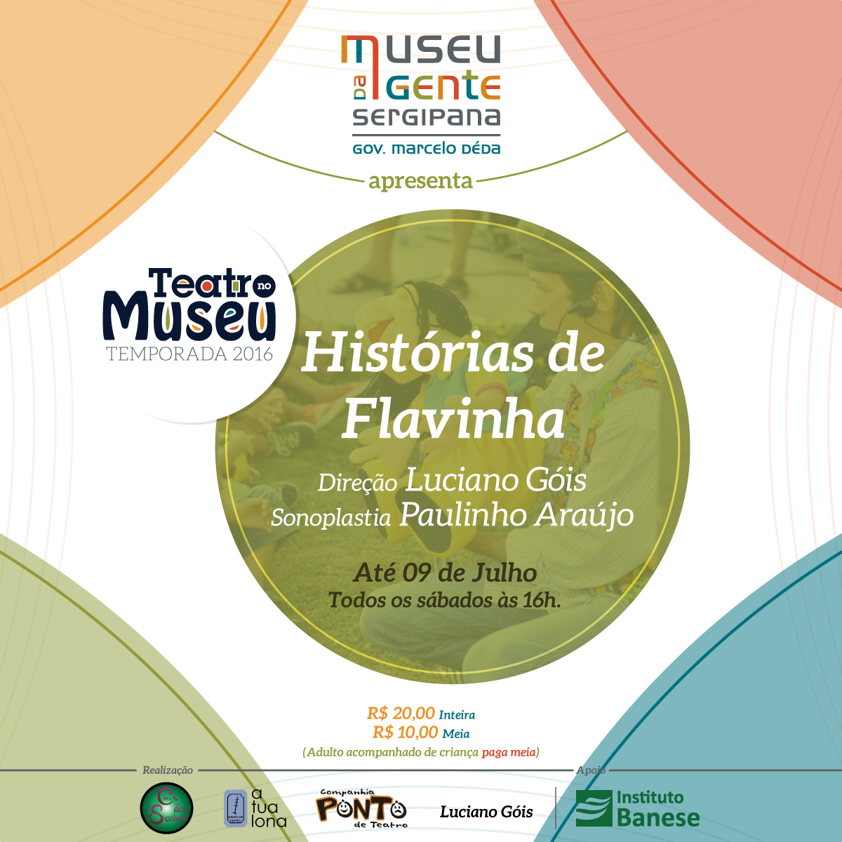 Temporada 2016 do Teatro no Museu apresenta 'Histrias de Flavinha' no Museu da Gente Sergipana (Foto: Divulgao)