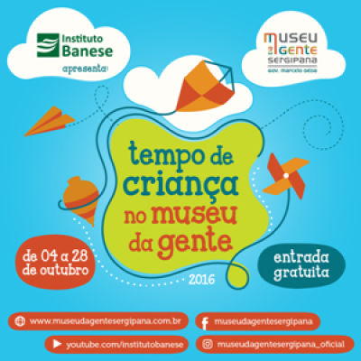 Instituto Banese realiza 'Tempo de Criana' no Museu da Gente Sergipana (Imagem: Divulgao/Museu da Gente Sergipana)