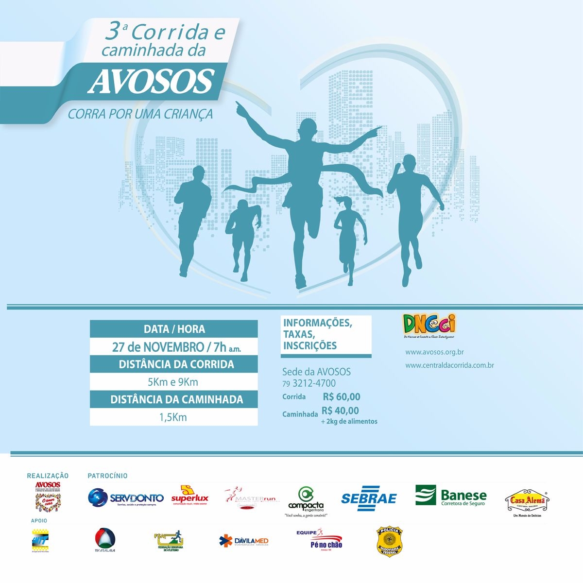 Avosos disponibiliza diversos pontos para inscrio na 3 Corrida e Caminhada (Imagem: Divulgao)