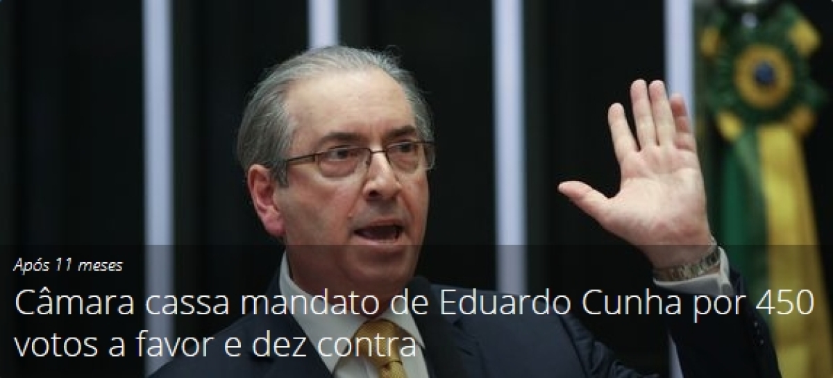 Cmara cassa mandato de Eduardo Cunha por 450 votos a favor e dez contra (Foto:Fabio Rodrigues Pozzebom/Agncia Brasil)
